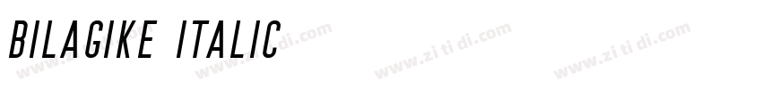Bilagike Italic字体转换